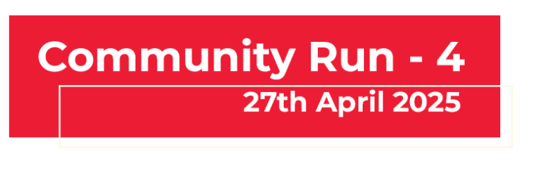 Red banner featuring Community Run - 4 and the date 27th April 2025 in bold white text.