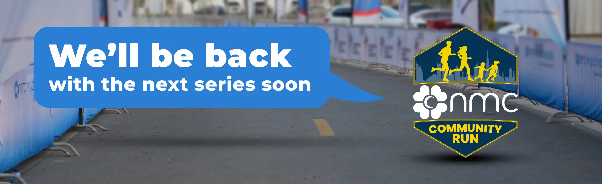 Banner announcing the return of the NMC Community Run, featuring a blue speech balloon and logo on a blurred street background.