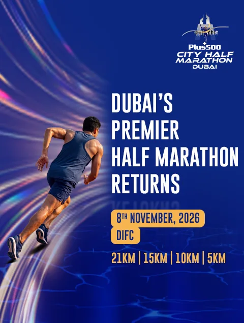 Plus500 City Half Marathon Dubai 2026 banner announcing Dubai premier half marathon at DIFC on 8 November 2026 with 21K, 15K, 10K, and 5K race categories.